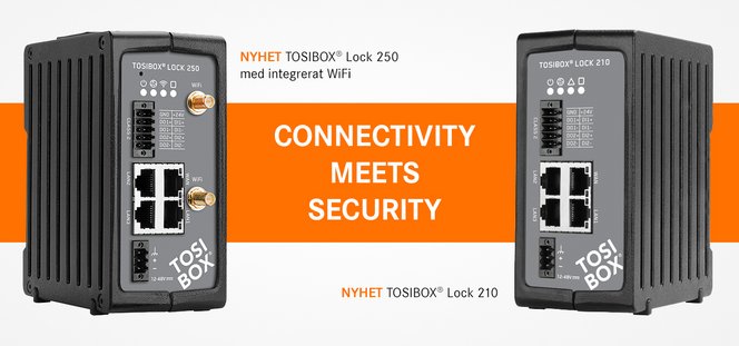 TOSIBOX® Lock 210 och Lock 250 TOSIBOX® Lock 210 och Lock 250
